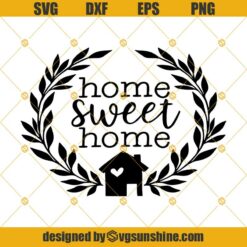 Home Sweet Home SVG Bundle, Welcome To Our Home SVG, Welcome To Our Home PNG, Welcome SVG, Home Decor SVG Vector Cut File For Cricut And Silhouette