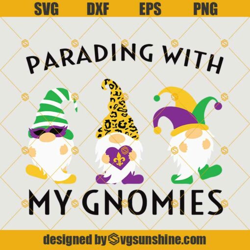 Mardi Gras Gnomes SVG, Parading With My Gnomies SVG, Kids Mardi Gras SVG, Three Gnomes SVG DXF PNG EPS Cutting Files For Cricut, Silhouette