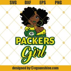 Green Bay Packers Girl SVG, Green Bay Packers SVG DXF EPS PNG Cut Files Clipart Cricut Instant Download