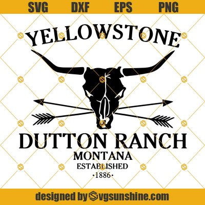 YellowStone SVG, Yellowstone Skull Bull Arrows Dutton Ranch SVG DXF EPS ...