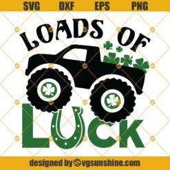 Loads of Luck St Patricks Day SVG, Monster Truck with Shamrocks SVG, Happy St Patrick's Day Truck SVG, Lucky SVG, Monster Truck SVG