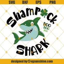 Happy St Patrick's Day Shark SVG, Shamrock Shark Doo Doo Doo SVG PNG DXF EPS