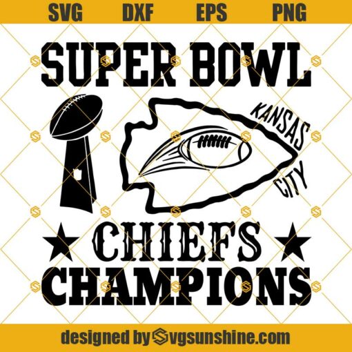 Super Bowl Kansas City Chiefs Champions SVG, Kansas City Chiefs SVG, Super Bowl SVG