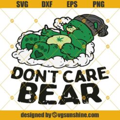 Don’t Care Bear SVG, Funny Bear Smoking SVG, Cannabis SVG, Weed SVG