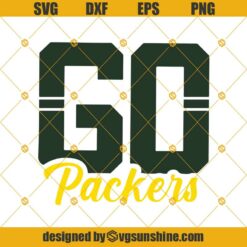 Go Packers SVG, Green Bay Packers SVG, Football SVG DXF EPS PNG Cut Files Clipart Cricut Instant Download