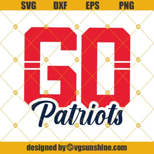 Go Patriots SVG, New England Patriots SVG, New England Patriots Logo SVG, Football SVG