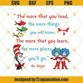 The More That You Read Svg, Dr Seuss Quotes Svg, Cat In The Hat Svg ...