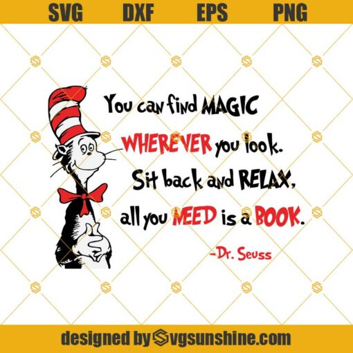 You Can Find Magic Svg, Dr Seuss Quotes Svg Png Dxf Eps