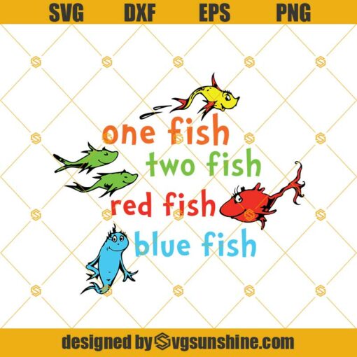 One Fish Two Fish Red Fish Blue Fish Svg, Png, Dxf, Eps, Dr Seuss Svg, Cat In The Hat Svg File For Cricut Silhouette