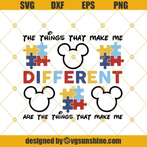 The Things That Make Me Different Svg, Autism Mickey Svg, Autism Disney Svg, Autism Awareness Month Svg Png Dxf Eps