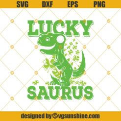 Lucky Saurus Svg, Dinosaur Svg, Trex Shamrock Svg, St Patricks Day Svg, Boys Kids Svg, Luckysaurus Svg, Cricut, Cut File, Clipart