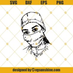 Nurse Svg, Virus Svg, Strong Woman Svg, Face Mask Svg, Quarantine Svg, Healthcare Svg, Covid Coronavirus Svg