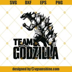 Team Godzilla Svg, Godzilla Vs Kong Svg, Godzilla Lover Svg Dxf Eps Png Cut Files Clipart Cricut Silhouette