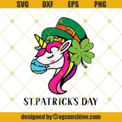 Unicorn St Patricks Day Quarantine Svg, St Patricks Svg, Clover Unicorn Svg Png Dxf Eps