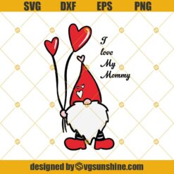 I Love My Mommy Grome Svg Dxf Eps Png Cut Files Clipart Cricut Silhouette