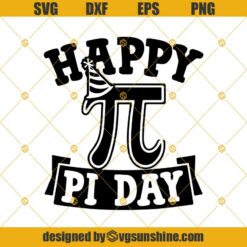 Pi Day Svg, Happy Pi Day National Birthday Svg, Funny Teacher Math Geek Symbol Svg