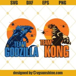 Team Godzilla Svg, Team Kong Svg, Godzilla Vs Kong Svg Dxf Eps Png Cut Files Clipart Cricut Silhouette
