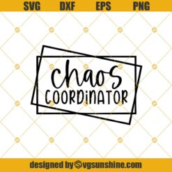 Chaos Coordinator Svg, Geomtric Svg, Peg Png Files For Cutting Machines, Cameo Svg, Cricut Svg, Cutting File, Svg Quotes