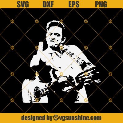 Johnny Cash Middle Finger SVG DXF EPS PNG Cut Files Clipart Cricut ...