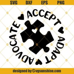 Accept Adapt Advocate Autism Svg Cut File, Autism Svg, Awareness Svg, Puzzle Piece Svg, Dxf, Eps, Png Digital Download