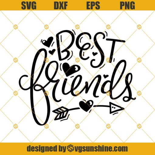 Best Friends Svg Dxf Eps Png Cut Files Clipart Cricut Silhouette - Sunshine