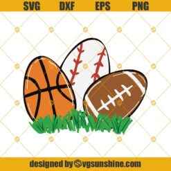 Easter Svg, Sport Easter Egg Svg, Basketball Egg Svg, Baseball Egg Svg, Football Egg Svg, Easter Egg Svg Dxf Eps Png Cut Files Clipart Cricut Silhouette