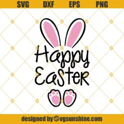 Happy Easter Svg, Easter Svg, Easter Svg Files, Easter Svg Kids, Easter Svg Files For Cricut, Easter Bunny Svg, Easter Svg