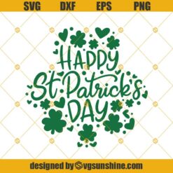 Happy St Patricks Day SVG, St Patrick's Day Svg, St Patricks Svg, Shamrock Svg, Clover Svg, Lucky Clover Svg, St Patricks Shirt Svg, Cut Files