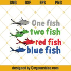 One Fish, Two Fish, Red Fish, Blue Fish Svg, Dr Seuss Svg, Png, Dxf, Eps