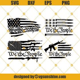 We The People Svg, We The People American Flag Svg, 2nd Amendment Svg ...