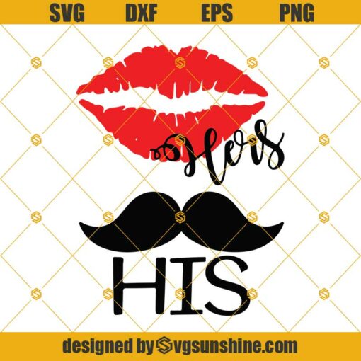 Valentines Day Svg, His & Hers Svg, Love Svg, Digital Download For Cricut, Silhouette