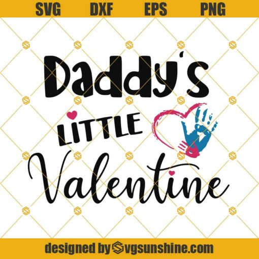 Daddy’s Little Valentine Svg, Happy Valentine’s Day Svg Png Dxf Eps