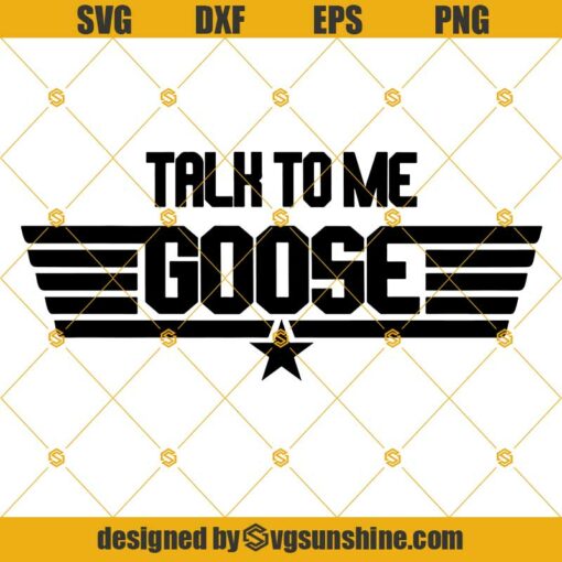 Talk To Me Goose Svg Png Dxf Eps Cut File For Cricut Silhouette, Movie Quote – Instant Download