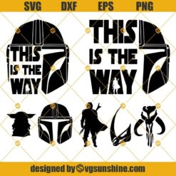 This Is The Way Svg Bundle, Mandalorian Helmet Svg, Star Wars Svg Bundle, Baby Yoda Svg Silhouette Cut File, Cricut