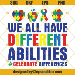 We All Have Different Svg, Autism Awareness Svg, Puzzle Piece Svg, Autism Svg Png Dxf Eps Cut File For Cricut Silhouette