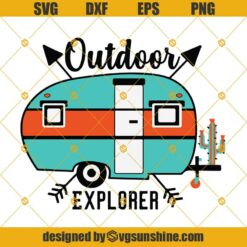 Outdoor Explorer Svg, Camping Svg, Camper Svg, Adventure Svg