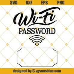 Wifi Password Svg Png Dxf Eps Digital Cut File Made Specially For Cutting Machines