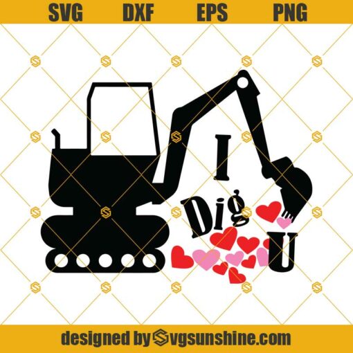 I Dig U Svg, Valentine Sweet Heart Svg, Truck Valentine Svg, Valentine Svg Png Dxf Eps Digital Download, Cut File For Cricut