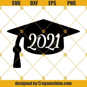 2021 Graduation Cap SVG, Class Of 2021 SVG, Senior 2021 SVG Digital ...