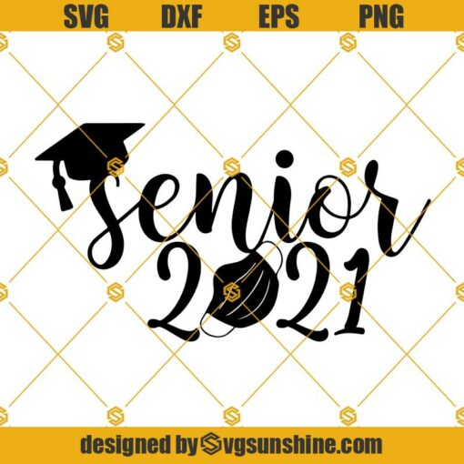 Senior 2021 SVG, Graduation 2021 SVG, Senior 2021 Face Mask SVG, Digital Download, Cricut, Silhouette