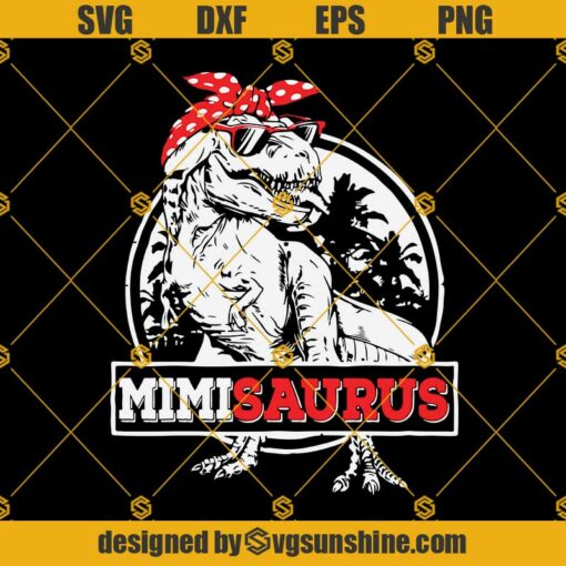 Mimisaurus T-rex Happy Mothers Day SVG, Mimi SVG DXF EPS PNG Clipart Cricut Silhouette