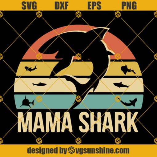 Mama Shark SVG, Fish Lover Birthday Mommy SVG, Mom SVG, Happy Mothers Day SVG PNG DXF EPS