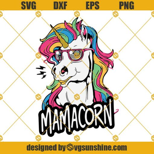 Mamacorn SVG, Funny Magical Creature Mom Daughter Fantasy Unicorn Cricut Files, Clip Art, Instant Download, Digital Files SVG PNG EPS DXF