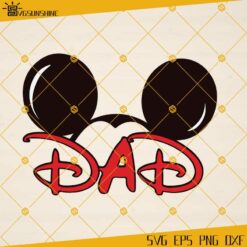 Mickey Mouse Dad SVG, Mickey Mouse SVG, Dad SVG, Mickey Head SVG, Disney SVG, Fathers Day SVG