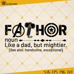 Fathor SVG, Father’s Day SVG, Fathor Superhero SVG, Dad SVG, Father SVG