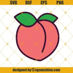 Peach Svg Png Dxf Eps Digital Download, Peach File For Printable Art, Peach Sticker, Peach Diy, Peach Shirt