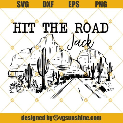 Hit The Road Jack Svg Dxf Eps Png Cut Files Clipart Cricut Silhouette