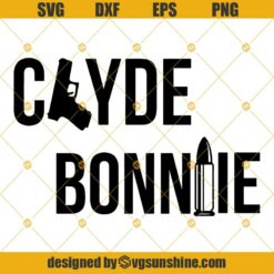 Bonnie And Clyde Svg Dxf Eps Png Cut Files Clipart Cricut Silhouette