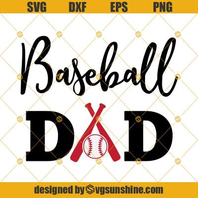 Baseball Dad Svg, Baseball Svg, Dad Svg, Fathers Day Svg - Sunshine