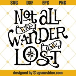 Not All Who Wander Are Lost Svg, Happy Camper Svg, Camping Svg, Camp Life Vector, Campfire Cricut, Adventure Svg